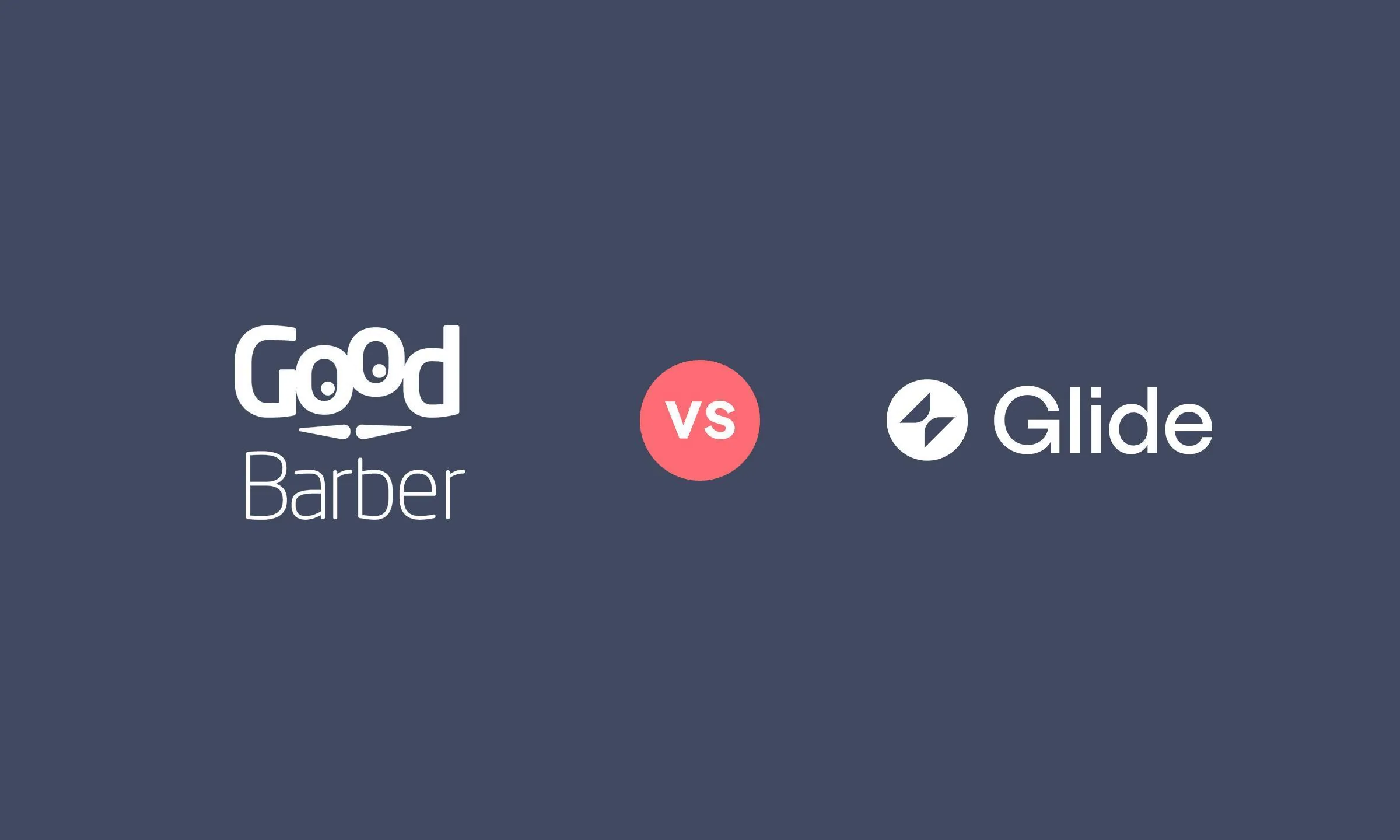 GoodBarber vs Glide | App Builders field test