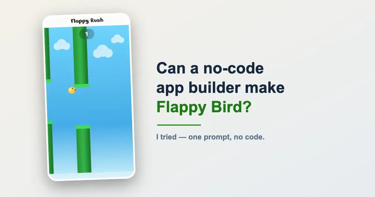 Can a no-code app builder make Flappy Bird? I tried.