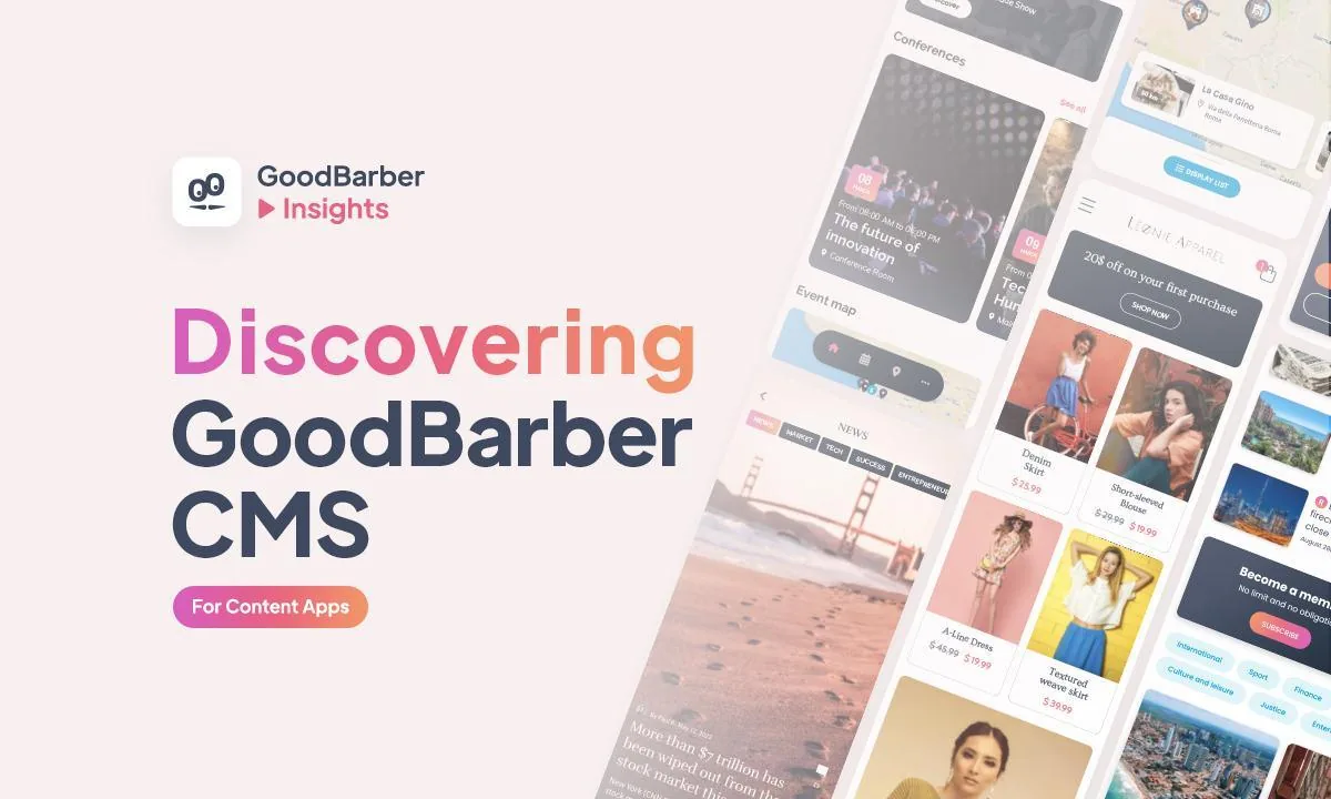 All you need to know about the GoodBarber CMS